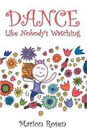 Dance Like Nobody's Watching