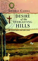 Desire of the Everlasting Hills