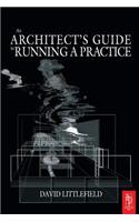 The Architect's Guide to Running a Practice