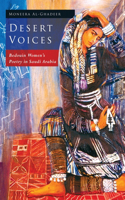 Desert Voices: Bedouin Women's Poetry in Saudi Arabia