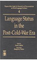 Language Status in the Post-Cold-War Era