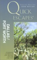 Quick Escapes Dallas/Ft. Worth, 4th