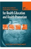 Needs and Capacity Assessment Strategies for Health Education and Health Promotion