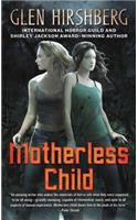 Motherless Child: Motherless Children #1