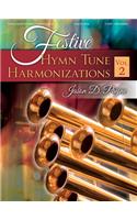 Festive Hymn Tune Harmonizations, Vol. 2-(3-staff)