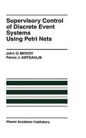 Supervisory Control of Discrete Event Systems Using Petri Nets