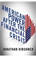 American Power After the Financial Crisis