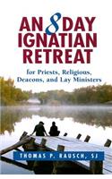 8 Day Ignatian Retreat for Priests, Religious, Deacons, and Lay Ministers