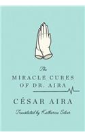 Miracle Cures of Dr. Aira