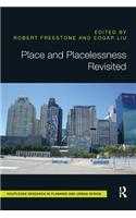 Place and Placelessness Revisited