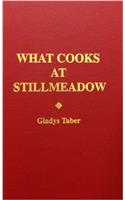 What Cooks at Stillmeadow