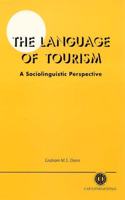 The Language of Tourism: A Sociolinguistic Perspective