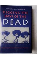 Digging The Days Of The Dead