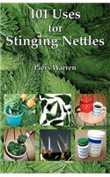 101 Uses for Stinging Nettles