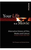 Your Life is a Movie