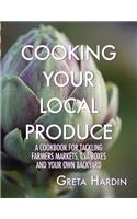 Cooking Your Local Produce