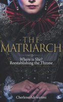 The Matriarch