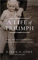 Life of Triumph