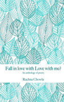 Fall in love with Love with me?
