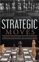 Strategic Moves