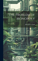 Problem of Monopoly