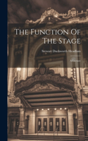Function Of The Stage