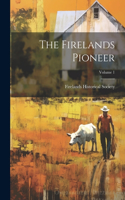 Firelands Pioneer; Volume 1