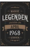 Wahre Legenden wurden im April 1968 geboren: Vintage Geburtstag Notizbuch - individuelles Geschenk für Notizen, Zeichnungen und Erinnerungen - liniert mit 100 Seiten