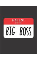 Hello, I'm the Big Boss: 2020-2021 Planner for Super Boss & Coworker, 2-Year Planner With Daily, Weekly, Monthly And Calendar (January 2020 through December 2021)