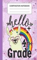 Hello 4th grade - Composition Notebook