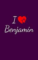 I love Benjamin