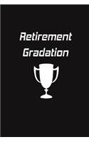 Retirement Gradation