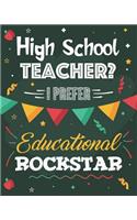 High School Teacher? I Prefer Educational Rockstar