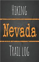 Hiking Nevada trail log: Record your favorite outdoor hikes in the state of Nevada, 5 x 8 travel size