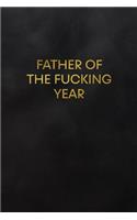Father of the Fucking Year