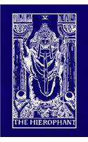 V The Hierophant: Tarot Journal Diary Log Book, Record and Interpret Readings, 3 Tarot Card Spread Journal