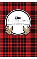 The Birdwatchers Logbook.: Record All Your Birder Journeys In This Handy Bird Watchers Journal.