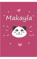 Makayla: A cute personalized panda notebook/ diary for girls and women, with 100 lined pages in 6x9 inch format. Personal Diary Personalized Journal Customiz