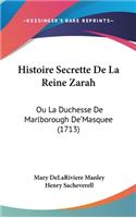 Histoire Secrette de La Reine Zarah
