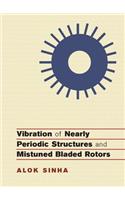 Vibration of Nearly Periodic Structures and Mistuned Bladed Rotors