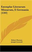 Exemplar Literarum Missarum, E Germania (1592)