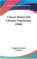 I Nuovi Misteri Del Chiostro Napoletano (1866)