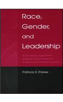Race, Gender, and Leadership