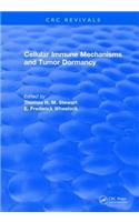 Cellular Immune Mechanisms and Tumor Dormancy