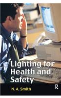 Lighting for Health and Safety