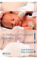 Manual of Neonatal Intensive Care