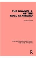 The Downfall of the Gold Standard