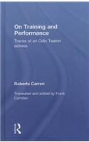 On Training and Performance