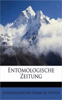 Entomologische Zeitung. Dreiundzwanzigster Jahrgang.