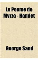 Le Poeme de Myrza - Hamlet: (French)